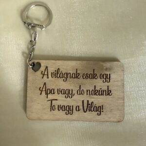 Gravírozott fa kulcstartó idézettel – egyedi ajándék apának